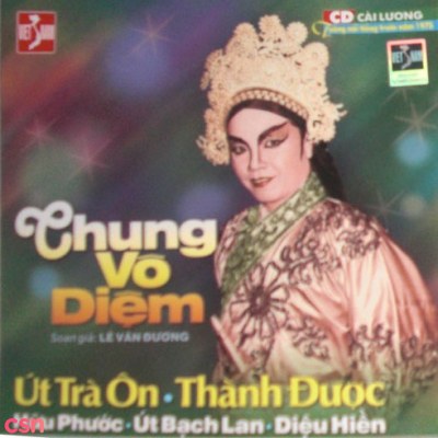 Cải Lương - Chung Vô Diệm (Pre 75)