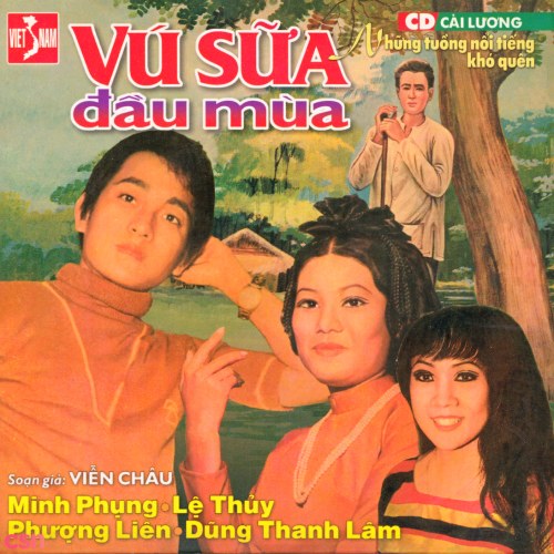 Cải Lương - Vú Sữa Đầu Mùa (Pre 75)