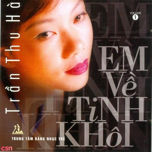 Em Về Tinh Khôi