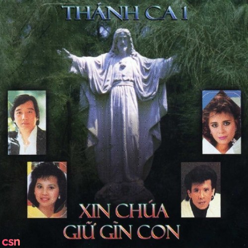 Xin Chúa Giữ Gìn Con