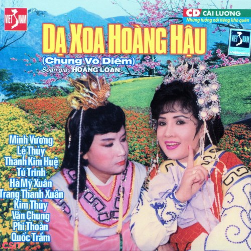 Cải Lương - Dạ Xoa Hoàng Hậu (Pre 75)