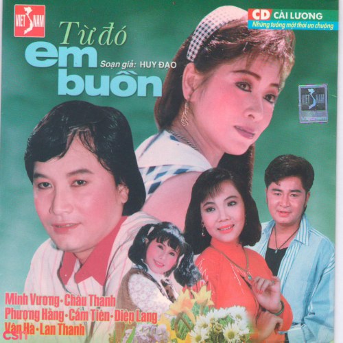 Cải Lương - Từ Đó Em Buồn