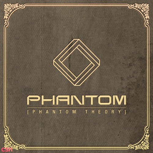 Phantom Theory
