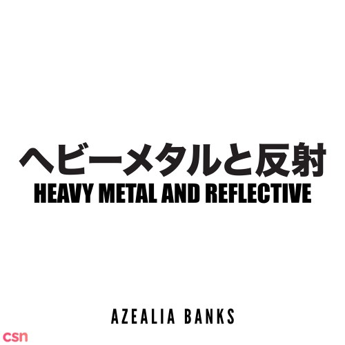 Heavy Metal And Reflective (Single)