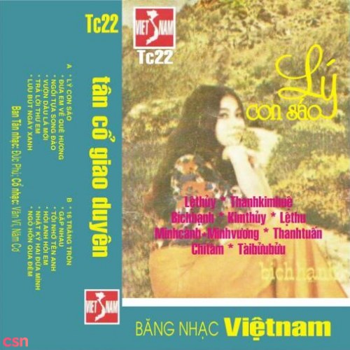 Tân Cổ Giao Duyên 22 - Lý Con Sáo (Pre 75)