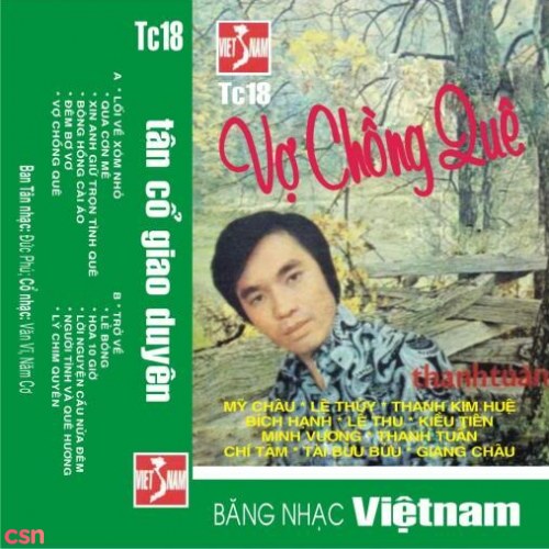 Tân Cổ Giao Duyên 18 - Vợ Chồng Quê (Pre 75)