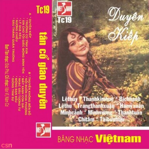 Tân Cổ Giao Duyên 19 - Duyên Kiếp (Pre 75)