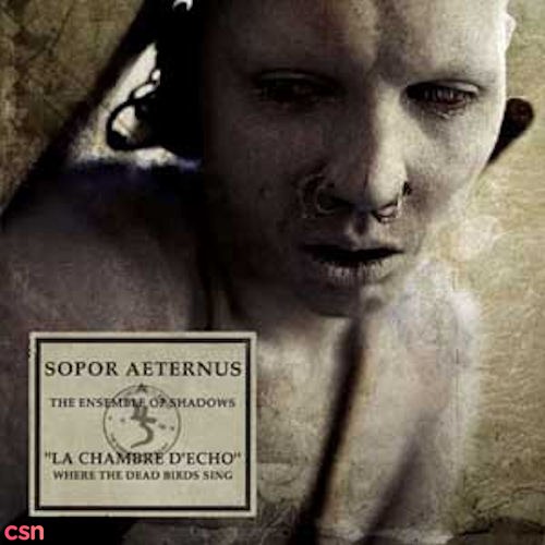 Sopor Aeternus & The Ensemble Of Shadows