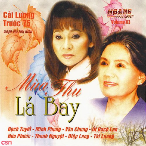 Cải Lương - Mùa Thu Lá Bay (Pre 75)