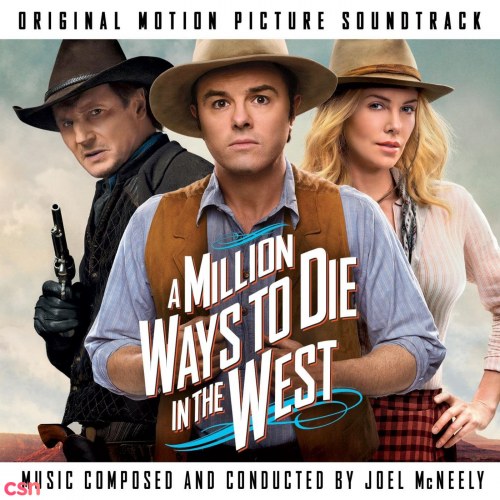 A Million Ways To Die In The West (Original Motion Picture Soundtrack)