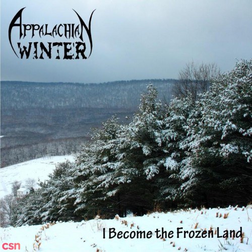 I Become The Frozen Land