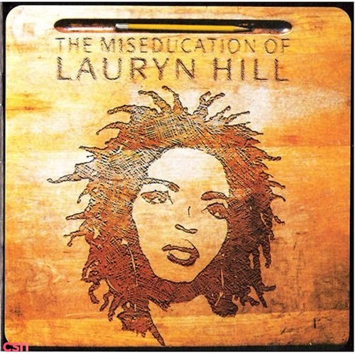 The Miseducation Of Lauryn Hill