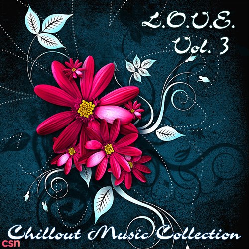 L.O.V.E. Vol.3: Chillout Music Collection Prt.1