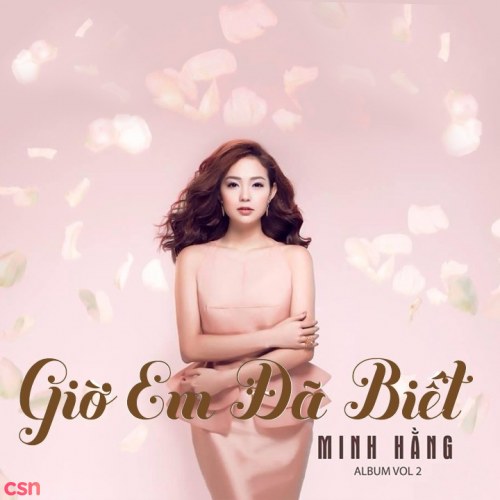 Giờ Em Đã Biết