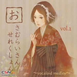 Vocaloid Medley Vol.2 (おさむらいさんせれくしょん)