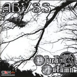 Abyss / Black Autumn (Split)