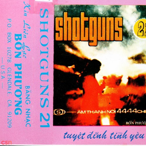 Shotguns 21: Tuyệt Đỉnh Tình Yêu (Pre 75)