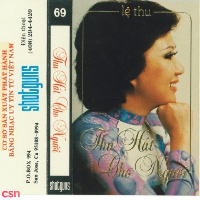 Thu Hát Cho Người (Tape)