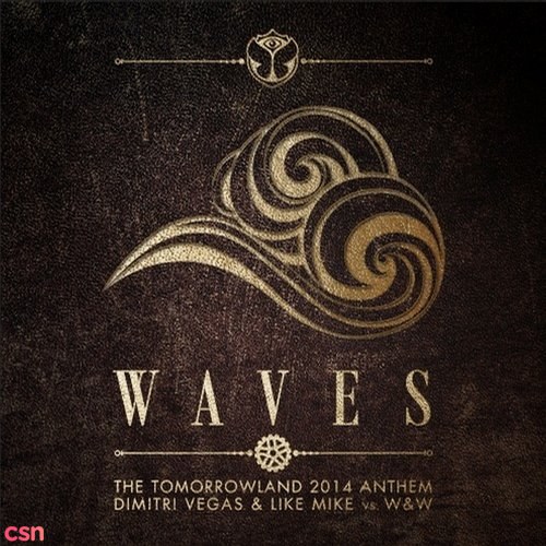 Waves (Tomorrowland 2014 Anthem)