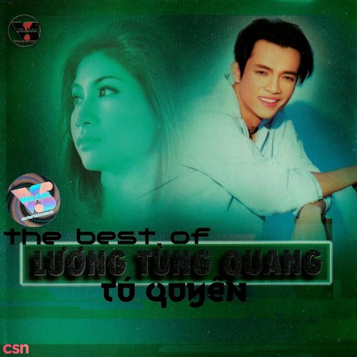 The Best Of Lương Tùng Quang & Tú Quyên