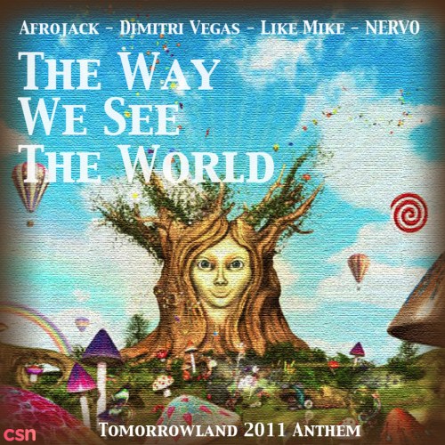 The Way We See The World (Tomorrowland 2011 Anthem)
