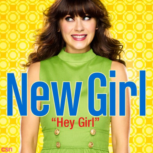 Hey Girl (Theme from "New Girl") (Single)