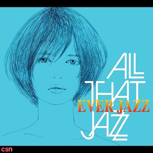 All That Jazz