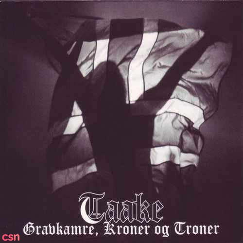 Gravkamre, Kroner Og Troner (CD1)