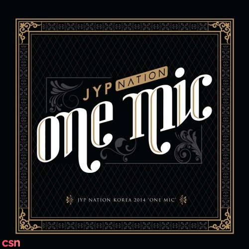 JYP Nation Korea 2014 One Mic