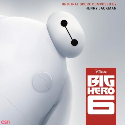 Big Hero 6 (Original Motion Picture Soundtrack)