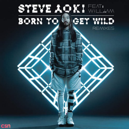 Born To Get Wild (Remixes) (EP)