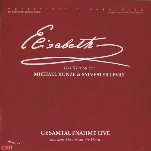 Elisabeth: Vienna Cast Live Recording (Theater An Der Wien) (CD1)