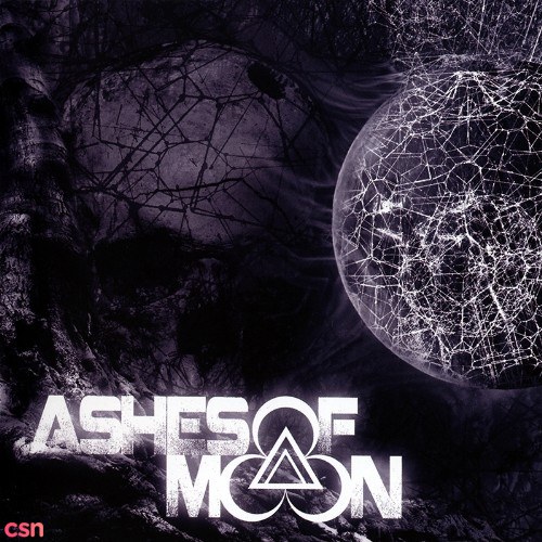 Ashes Of Moon