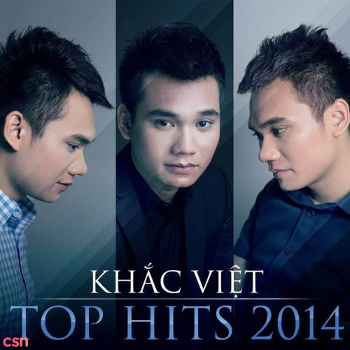 Khắc Việt Top Hits 2014