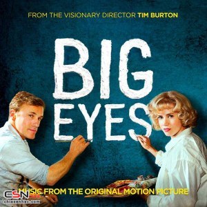 Big Eyes: Music From the Original Motion Picture