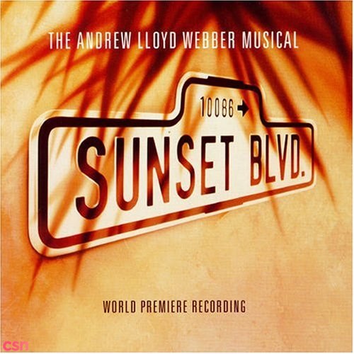 Sunset Boulevard: World Premiere Recording CD1