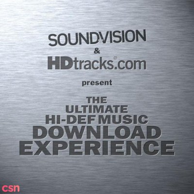 Sound Vision & HDtracks Present: The Ultimate Hi-Def Music Download Experience