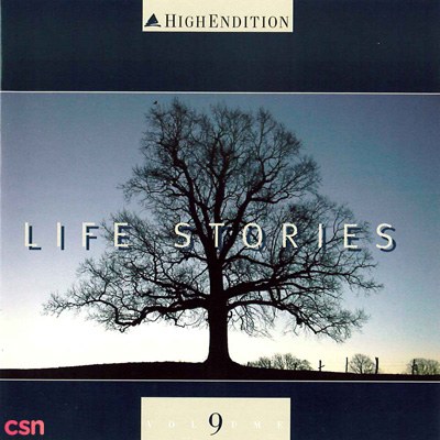 High Endition Volume 9: Life Stories