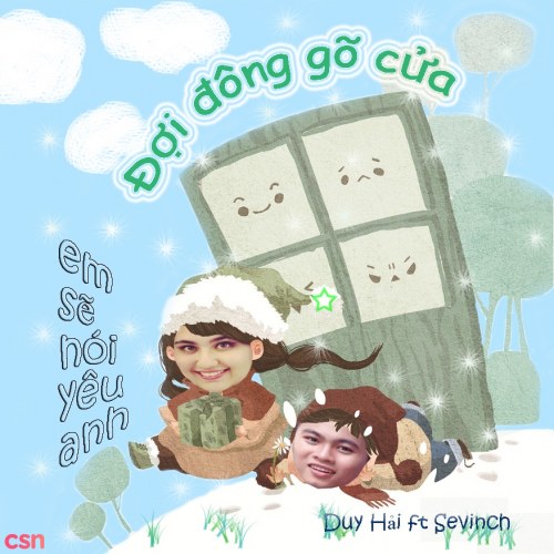 Đơi Đông Gõ Cửa Em Sẽ Nói Yêu Anh