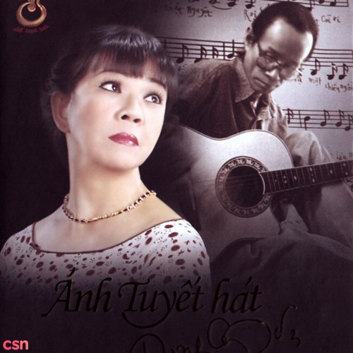 Ánh Tuyết Hát Trịnh Công Sơn (CD1)