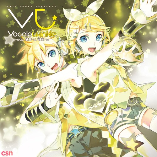 EXIT TUNES PRESENTS Vocalotwinkle feat. 鏡音リン、鏡音レン (EXIT TUNES PRESENTS Vocalotwinkle feat. Kagamine Rin, Kagamine Len)