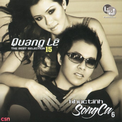 The Best Selection Quang Le 15 - Khúc Tình Song Ca 6