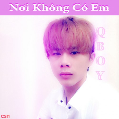 Nơi Không Có Em (Singer)