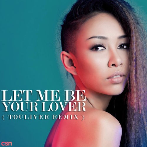 Let Me Be Your Lover (Single)