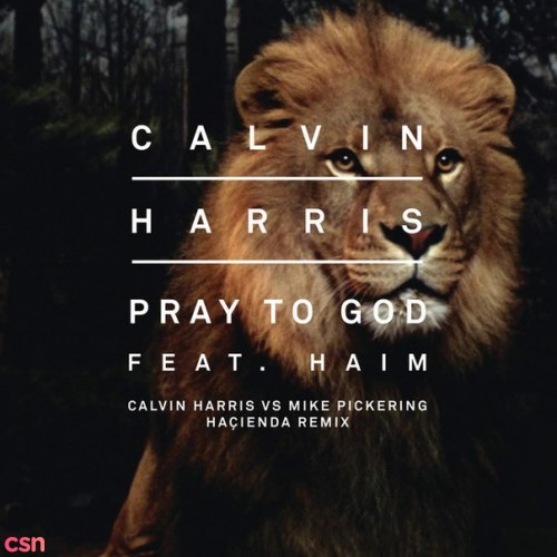 Pray To God (Calvin Harris & Mike Pickering Hacienda Remix) (Single)