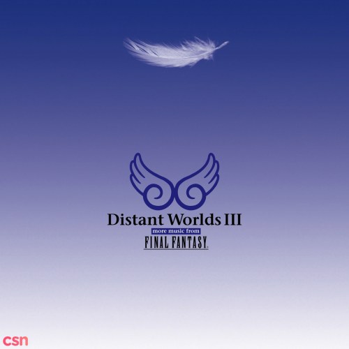 Distant Worlds III: More Music From Final Fantasy