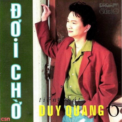 Duy Quang 6 - Đợi Chờ