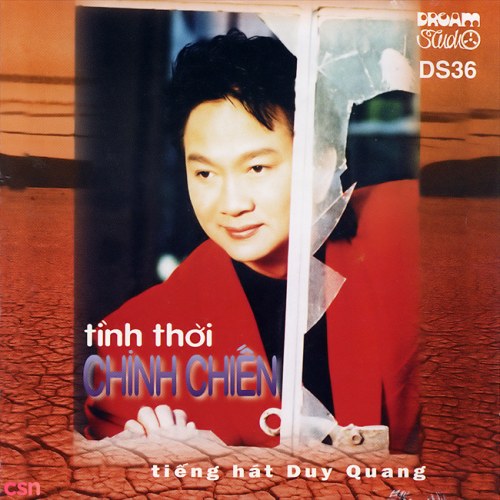 Duy Quang 10 - Tình Thời Chinh Chiến