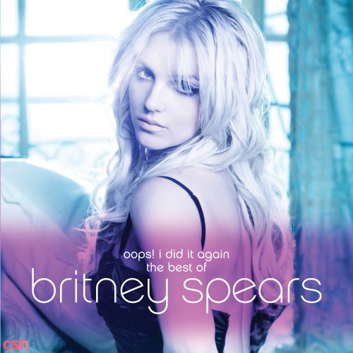 Oops!... I Did It Again - The Best Of Britney Spears