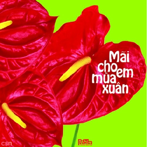 Mãi Cho Em Mùa Xuân